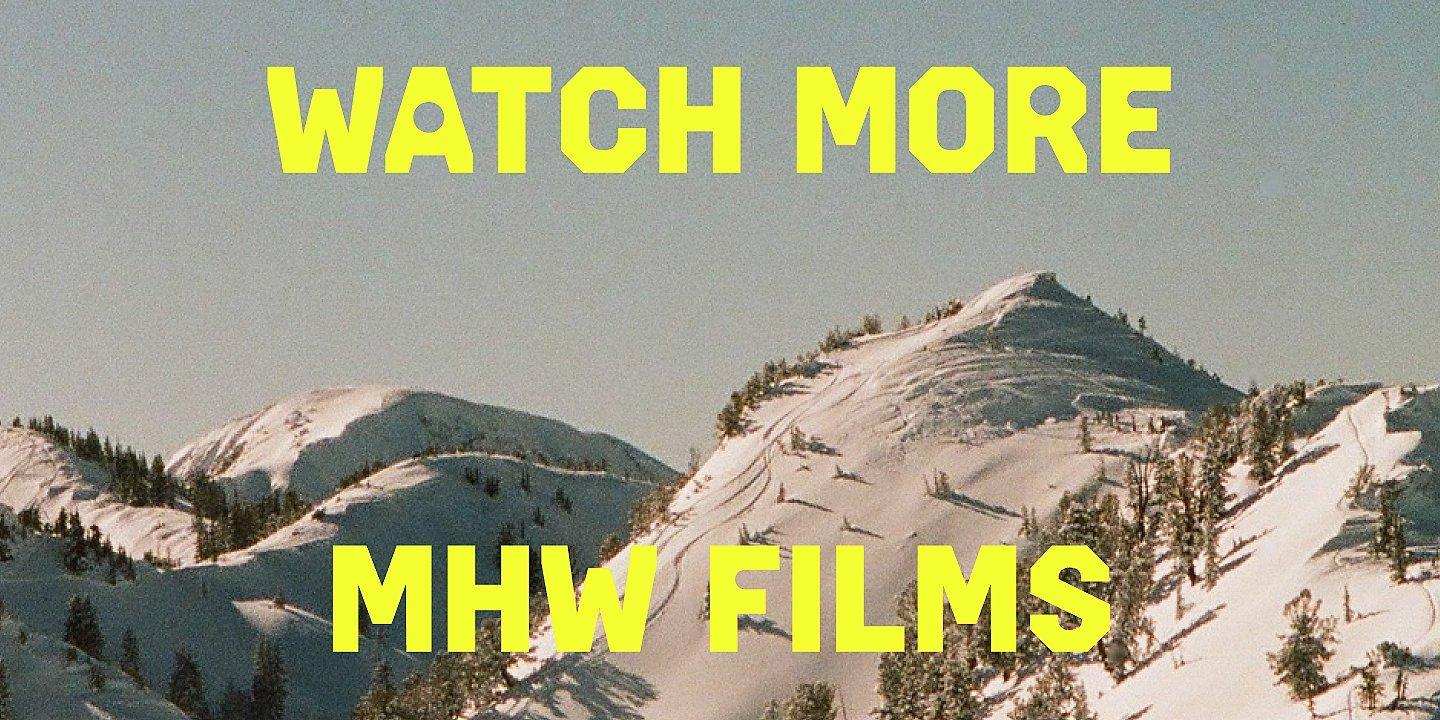 WATCH MORE MHW FILMS