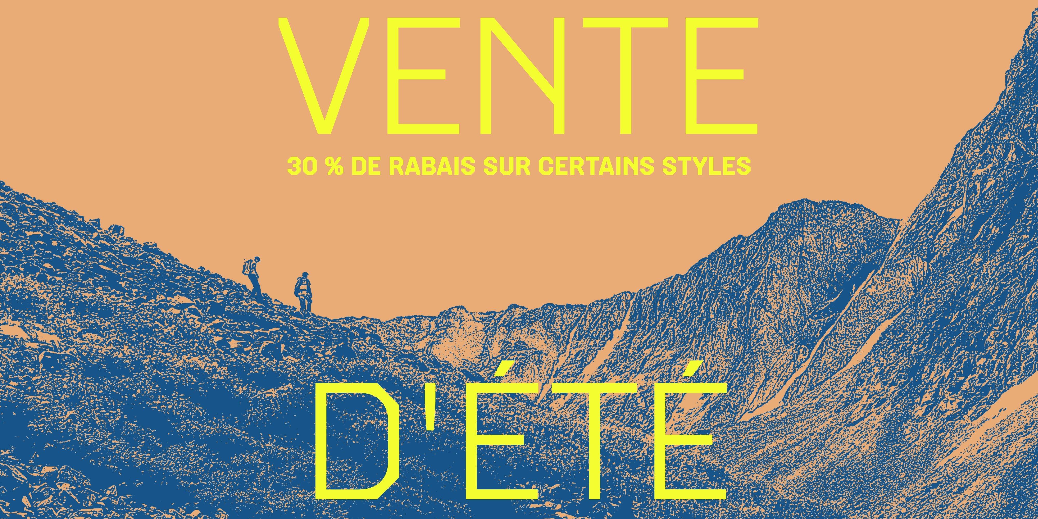 VENTE D'ÉTÉ 30 % DE RABAIS SUR CERTAINS STYLES