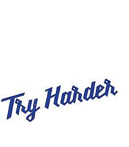 Try Harder typographic