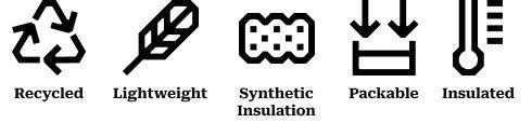 Tech Icons for Ventano: Recycled, Lightweight, Packable, Insualted, Synthetic Insulation.