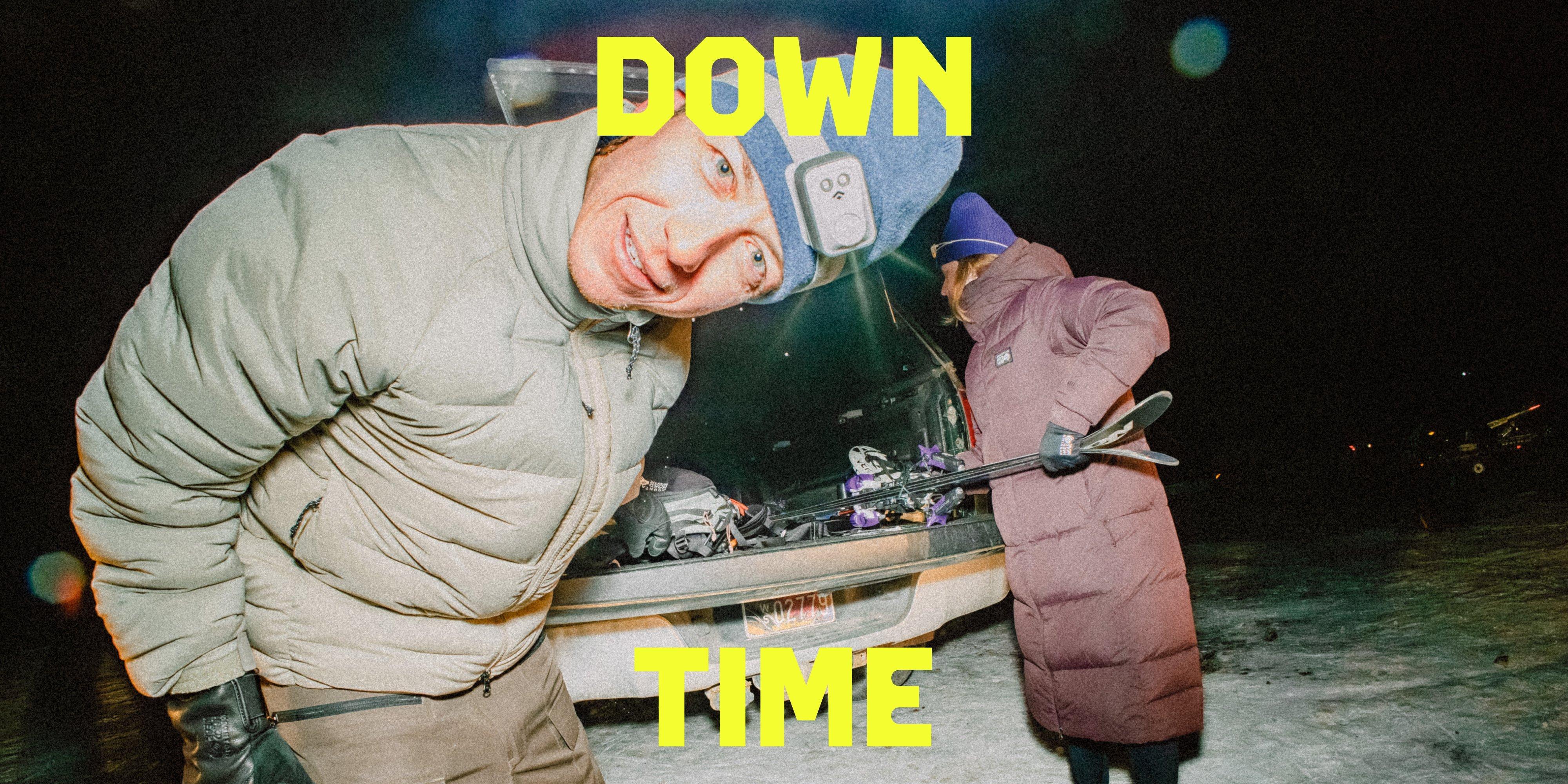 DOWN TIME (SHOP 2025 INSULATION)